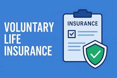 What is Voluntary Life Insurance? A Comprehensive Overview
