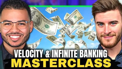 Velocity & Infinite Banking Masterclass